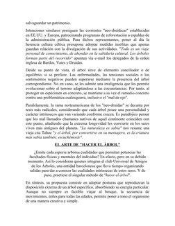 salvaguardar un patrimonio.
Intenciones similares persiguen las corrientes "neo-druídicas" establecidas 
en EE.UU. y Europa,