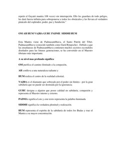 repetir el Gayatri mantra 108 veces) sin interrupción. Ello les guardara de todo peligro, 
les dará fuerza infinita para sobr