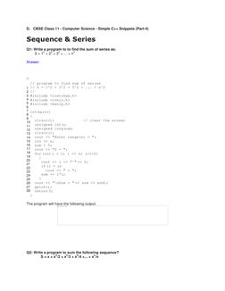 D. CBSE Class 11 - Computer Science - Simple C++ Snippets (Part-4)  
 
Sequence & Series 
 
Q1: Write a program to to find th