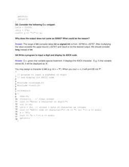 getch(); 
  return 0; 
} 
Q3: Consider the following C++ snippet: 
int x = 25000; 
int y = 2*x; 
cout<< y << "\t" << x;