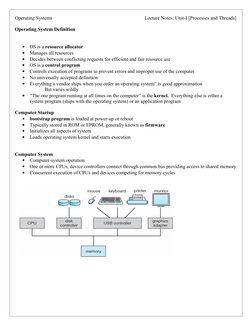 Operating Systems 
                           Lecture Notes: Unit-I [Processes and Threads]
Operating System Definition
•
OS