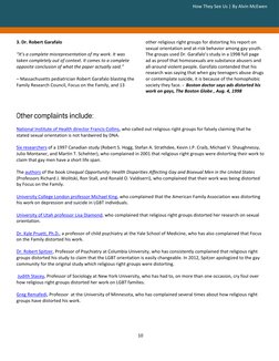 10 
 
3. Dr. Robert Garafalo 
 
“It’s a complete misrepresentation of my work. It was 
taken completely out of context. It co