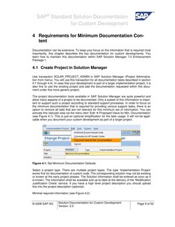 SAP® Standard Solution Documentation 
 
for Custom Development 
 
4 Requirements for Minimum Documentation Con-
tent 
Docu