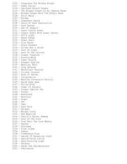 0126 - Dragoness The Wicked Knight
0127 - Cyber Falcon
0128 - One-Eyed Shield Dragon
0129 - The Winged Dragon Of Ra (Sphere M