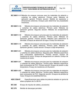 Pág. 3/20 
ESPECIFICACIONES TECNICAS DE CABLES  DE 
15 KV  PARA REDES DE DISTRIBUCION EN M.T 
 
 
 
 
IEC 60811-1-1 Métodos d