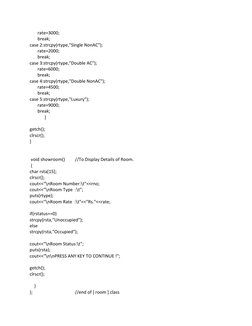 rate=3000; 
       break; 
case 2:strcpy(rtype,"Single NonAC"); 
       rate=2000; 
       break; 
case 3:strcpy(rty