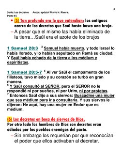 4 
Serie: Los decretos      Autor: apóstol Mario H. Rivera. 
Parte #1 
• (5) Tan profundo era lo que entendían: los antiguos