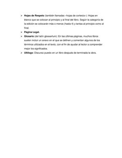  Hojas de Respeto (también llamadas «hojas de cortesía»): Hojas en 
blanco que se colocan al principio y al final del libro.