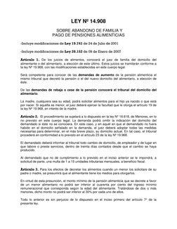 LEY Nº 14.908 
  SOBRE ABANDONO DE FAMILIA Y   
PAGO DE PENSIONES ALIMENTICIAS 
-Incluye modificaciones de Ley 19.741 de 24 d