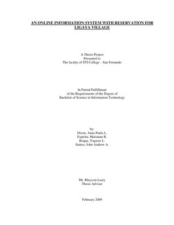 AN ONLINE INFORMATION SYSTEM WITH RESERVATION FOR 
LIGAYA VILLAGE 
 
 
 
 
 
A Thesis Project 
Presented to 
The faculty of S