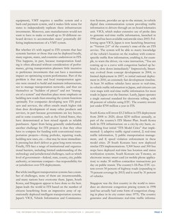 The information Technology & Innovation foundation  |  january 2010	
	
page 4
equipment), VMT requires a satellite system and