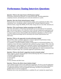 Performance Tuning Interview Questions (http://www.oracleguru4u.com/performance-tuning-interview-questions/)
Question:: What