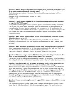 Question:: What is the general guideline for sizing db_block_size and db_multi_block_read 
for an application that does many