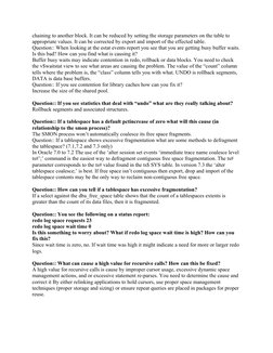 chaining to another block. It can be reduced by setting the storage parameters on the table to 
appropriate values. It can be