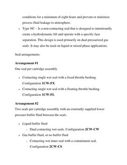 conditions for a minimum of eight hours and prevent or minimize 
process fluid leakage to atmosphere.  
 Type NC – Is a non-