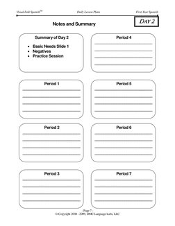D
Daayy  22  
Visual Link SpanishTM 
Daily Lesson Plans 
First-Year Spanish 
 
 
 
 
- Page 7 - 
© Copyright 2008 - 2009, DMC