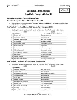 D
Daayy  33  
Visual Link SpanishTM 
Daily Lesson Plans 
First-Year Spanish 
 
 
 
 
- Page 8 - 
© Copyright 2008 - 2009, DMC