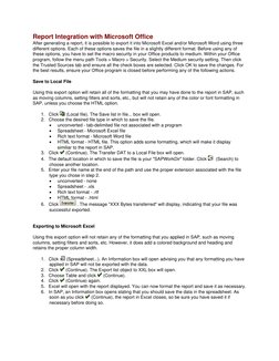 Report Integration with Microsoft Office 
After generating a report, it is possible to export it into Microsoft Excel and/or