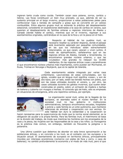ingieren tanto cruda como cocida. También cazan osos polares, zorros, caribús y 
liebres. Las focas constituyen un bien muy p