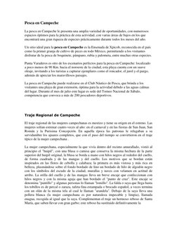 Pesca en Campeche 
La pesca en Campeche le presenta una amplia variedad de oportunidades, con numerosos 
espacios óptimos par