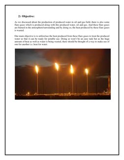 2) Objective:  
As we discussed about the production of produced water in oil and gas field, there is also some 
flare gases