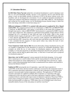 3) Literature Review: 
In 2012 Kim Choon Ng et;al studied the conventional desalination is used to discharge water 
but it is