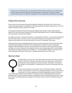 10 
 
 
 
 
ourselves a one month time limit, we intentionally left this off the list of features that would make 
the first