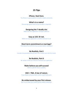 4 
 
15 Tips 
 
 
iPhone. Start here. 
The iPhone is a great platform to build a mobile community 
 
What’s in a name? 
Disco