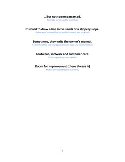 5 
 
…But not too embarrassed. 
Do make sure it has the essentials 
 
It’s hard to draw a line in the sands of a slippery slo