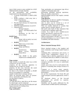 type of disk system is more suitable for a SAN 
implementation strongly depends  
on 
the 
performance 
and 
availability