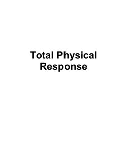 Total Physical 
Response
