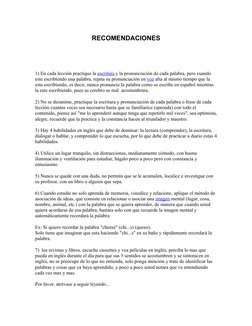 RECOMENDACIONES
1) En cada lección practique la escritura  (http://www.mailxmail.com/terminos/escritura)y la pronunciación de
