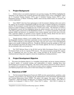 Draft 
1 
 
 
1. 
Project Background  
1. 
Skilled worker is an essential component in any growing economy. The GOB has highl