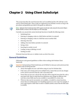 Client SuiteScript Developer’s Guide
Chapter 2
Using Client SuiteScript
This section describes the event functions that can b