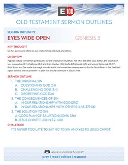 pray | read | reflect | respond
OLD TESTAMENT SERMON OUTLINES
SERMON OUTLINE #2
EYES WIDE OPEN	
GENESIS 3
KEY THOUGHT
Sin has