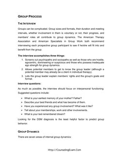 Http://CounselingExam.Com 
GROUP PROCESS 
THE INTERVIEW  
Groups can be complicated. Group sizes and formats, their duration