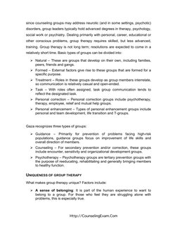 Http://CounselingExam.Com 
since counseling groups may address neurotic (and in some settings, psychotic) 
disorders, group l