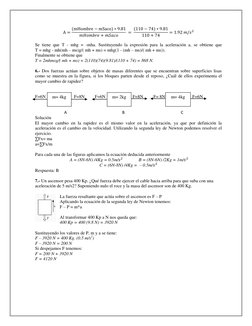 (             )      
             
   (      )      
      
           
 
Se tiene que T - mhg = -mha. Sustituyendo la e