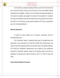 Arellano University  
College of Nursing 
 
 
In this research, purposive sampling method is used in order to economize 
time