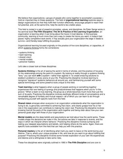 9 
 
We believe that organizations—groups of people who come together to accomplish a purpose—
hold an important key to the