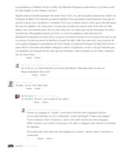 • Reply
•
recomendations of children's books or really easy Brazilian Portuguese readers/where to get them would
be really he