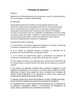 “Pruebas de ignición”
Objetivo.
Determinar la inflamabilidad de las sustancias, fusión y forma de fusión, 
olor de los gases