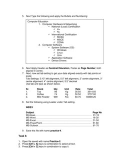 5. Next Type the following and apply the Bullets and Numbering: 
 
 
 
 
 
 
 
 
 
 
 
 
 
 
 
 
 
 
 
6. Next Apply Header a