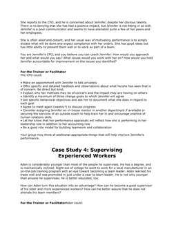 She reports to the CFO, and he is concerned about Jennifer, despite her obvious talents. 
There is no denying that she has ha