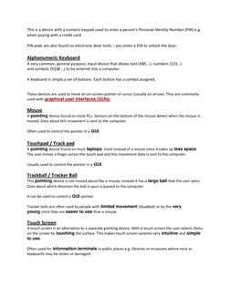 This is a device with a numeric keypad used to enter a person’s Personal Identity Number (PIN) e.g. 
when paying with a credi