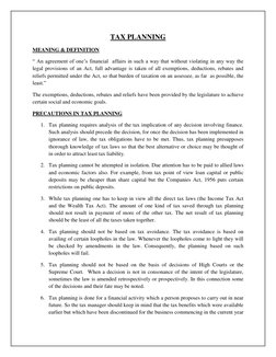 TAX PLANNING 
MEANING & DEFINITION 
“ An agreement of one‟s financial  affairs in such a way that without violating in any wa