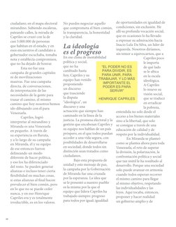 10
“EL PODER NO ES
PARA DIVIDIR, ES
PARA UNIR, PARA
TRABAJAR, Y LO MÁS
IMPORTANTE EL
PODER ES PARA
SERVIR”
HENRIQUE CAP