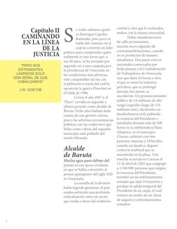 7
“PERO SUS
ESTRIDENTES
LADRIDOS SOLO
SON SEÑAL DE QUE
CABALGAMOS”
J.W. GOETHE
S
Capítulo II
CAMINANDO
EN LA LÍNEA
DE L