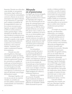 9
bienestar. Durante sus ocho años
como alcalde, en una gestión
innovadora, logró reducir en
75% los niveles de criminalid