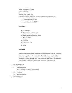 Time:  10.45a.m-11.45a.m
Class: 2 Bistari
Theme : The Magic Fish
Objective” By the end of the lessons, students should be abl